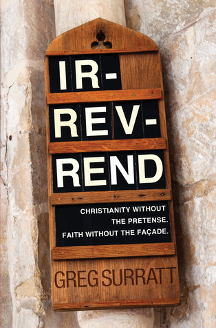 IR-REV-Rend: Christianity Without the Pretense. Faith Without the Facade