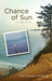 Chance of Sun: An Oregon Memoir