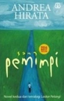 Sang Pemimpi (Tetralogi Laskar Pelangi, #2)