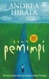 Sang Pemimpi by Andrea Hirata Sang Pemimpi by Andrea Hirata
