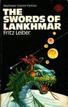 The Swords of Lankhmar (Fafhrd and the Gray Mouser, #5)