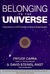 Belonging to the Universe: ...