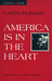 America Is In The Heart: A Personal History (Mass Market Paperback)