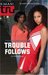 Trouble Follows (Indigo Summer #2)