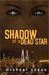 Shadow of a Dead Star (Paperback)