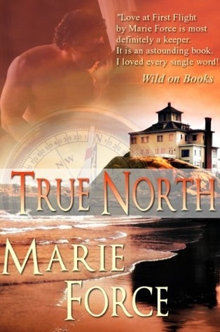 True North by Marie Force True North by Marie Force
