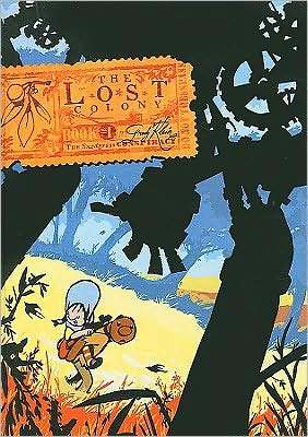 Lost Colony, Book No. 1: The Snodgrass Conspiracy