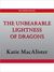 The Unbearable Lightness of Dragons (Light Dragons, #2)