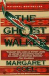 The Ghost Walker (Wind River Reservation, #2)