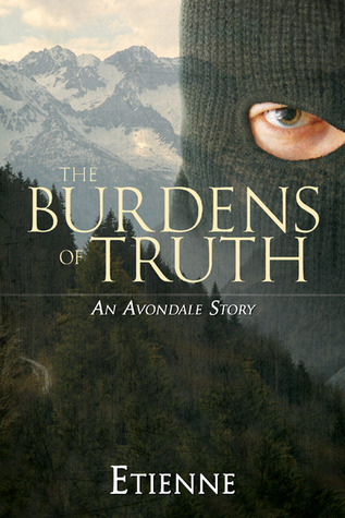 The Burdens of Truth (Avondale Stories, #6)