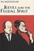 Jeeves and the Feudal Spirit by P.G. Wodehouse Jeeves and the Feudal Spirit by P.G. Wodehouse