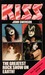 Kiss: The Greatest Rock Sho...