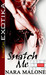Snatch Me
