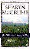 She Walks These Hills by Sharyn McCrumb She Walks These Hills by Sharyn McCrumb