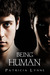 Being Human (Kindle Edition)