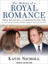 The Making of a Royal Romance: William, Harry, and Kate MiddletonnTitle/ The Making of a Royal Romance: William, Harry, and Kate MiddletonnTitle/