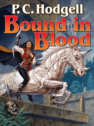 Bound in Blood by P.C. Hodgell Bound in Blood by P.C. Hodgell
