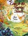 Come to the Fairies' Ball