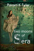 Two Moons of Sera (Vol. 1)