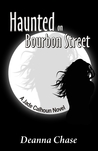 Haunted on Bourbon Street by Deanna Chase