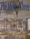 The Merry Three