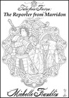 Tales from Frewyn: The Reporter from Marridon Tales from Frewyn: The Reporter from Marridon