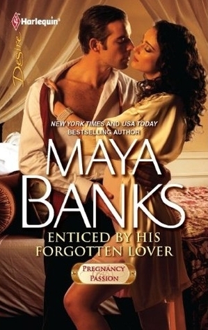 Enticed by His Forgotten Lover by Maya Banks