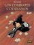 Los combates cotidianos #1 (Paperback)
