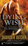 Dying Wish by Shannon K. Butcher Dying Wish by Shannon K. Butcher