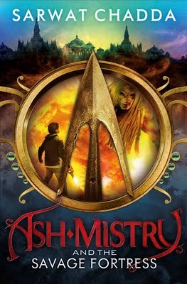 Ash Mistry and the Savage Fortress (Ash Mistry Chronicles, #1)