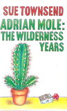 Adrian Mole: The Wilderness Years (Adrian Mole, #4) Adrian Mole: The Wilderness Years (Adrian Mole, #4)