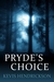 Pryde's Choice