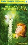 The Sign of the Twisted Candles by Carolyn Keene The Sign of the Twisted Candles by Carolyn Keene