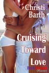 Cruising Toward Love