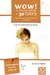 Wow! Glowing Bride in 30 Days