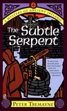 The Subtle Serpent by Peter Tremayne The Subtle Serpent by Peter Tremayne