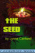 The Seed