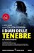 I diari delle tenebre. La lunga notte (Paperback)