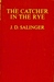 The Catcher in the Rye