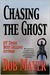 Chasing the Ghost (Kindle Edition)