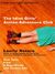 The Idiot Girls' Action-Adventure Club: True Tales from a Magnificent and Clumsy Life (MP3 Book)