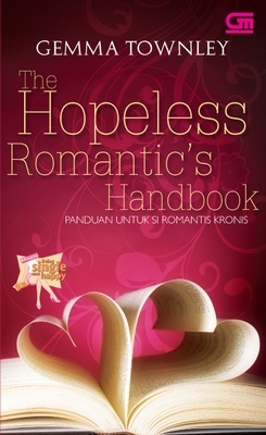 The Hopeless Romantic's Handbook by Gemma Townley The Hopeless Romantic's Handbook by Gemma Townley