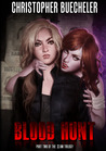 Blood Hunt (II AM Trilogy #2) Blood Hunt (II AM Trilogy #2)