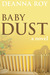Baby Dust: A Novel about Miscarriage and Stillbirth (ebook)