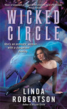 Wicked Circle by Linda Robertson Wicked Circle by Linda Robertson