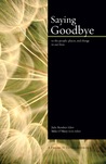 Saying Goodbye by Mike O'Mary