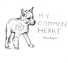 My Common Heart My Common Heart