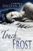 Touch of Frost