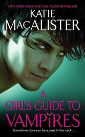 A Girl's Guide to Vampires (Dark Ones, #1)
