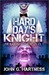 Hard Day's Knight (Black Knight Chronicles, #1)